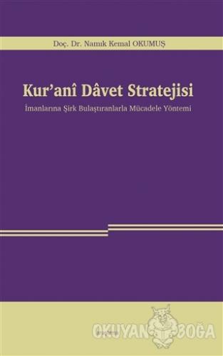 Kur'anı Davet Stratejisi - Namık Kemal Okumuş - Araştırma Yayınları