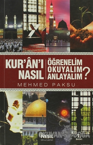Kur'an'ı Nasıl Öğrenelim Okuyalım Anlayalım?