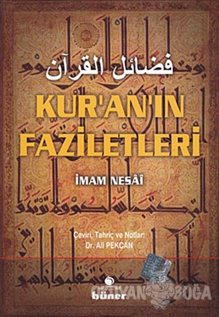Kur'an'ın Faziletleri - İmam Nesai - Hüner Yayınevi