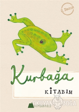 Kurbağa Kitabım - Işıl Erverdi - Kumdan Kale