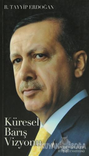 Küresel Barış Vizyonu
