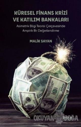 Küresel Finans Krizi ve Katılım Bankaları - Malik Sayan - İktisat Yayı