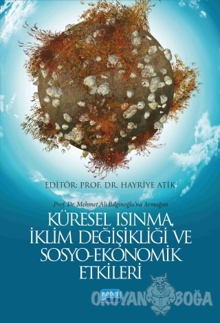 Küresel Isınma, İklim Değişikliği ve Sosyo - Ekonomi Etkileri - Ahmet 