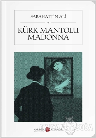 Kürk Mantolu Madonna (Cep Boy) - Sabahattin Ali - Karbon Kitaplar - Ce