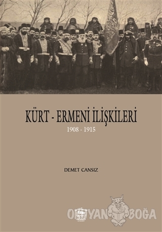 Kürt-Ermeni İlişkileri - Demet Cansız - Serander Yayınları
