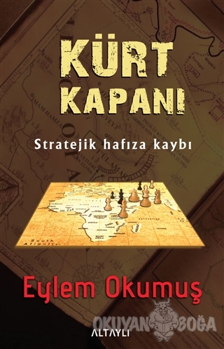 Kürt Kapanı - Eylem Okumuş - Altaylı Yayınları