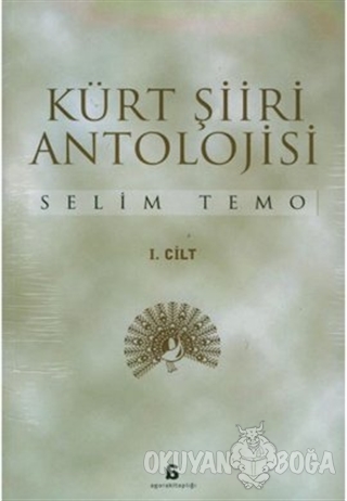 Kürt Şiiri Antolojisi Cilt: 1 - Selim Temo - Agora Kitaplığı