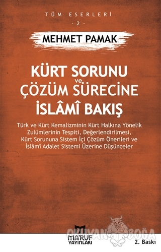 Kürt Sorunu ve Çözüm Sürecine İslami Bakış - Mehmet Pamak - Ma'ruf Yay