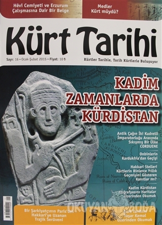 Kürt Tarihi Dergisi Sayı: 16 Ocak - Şubat 2015 - Kolektif - Kürt Tarih
