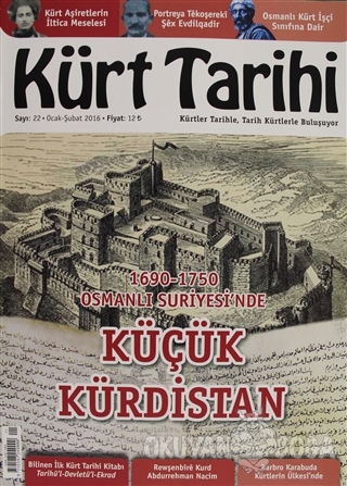 Kürt Tarihi Dergisi Sayı: 22 Ocak - Şubat 2016 - Kolektif - Kürt Tarih