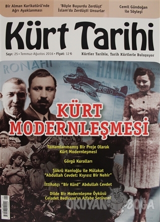 Kürt Tarihi Dergisi Sayı: 25 Temmuz - Ağustos 2016 - Kolektif - Kürt T