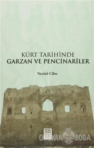 Kürt Tarihinde Garzan ve Pencinariler - Nezire Cibo - İsmail Beşikçi V