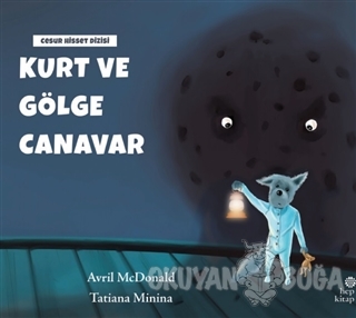 Kurt ve Gölge Canavar