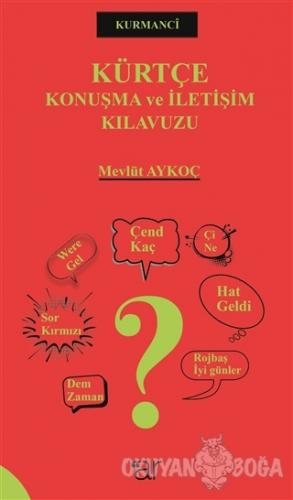 Kürtçe Konuşma ve İletişim Kılavuzu - Mevlüt Aykoç - Ar Yayınları