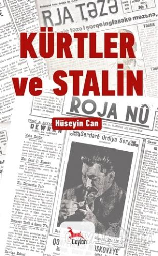 Kürtler ve Stalin - Hüseyin Can - Ceylan Yayınları