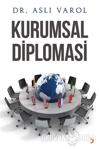 Kurumsal Diplomasi - Aslı Varol - Cinius Yayınları