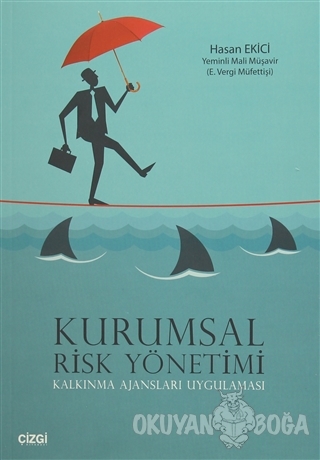 Kurumsal Risk Yönetimi - Hasan Ekici - Çizgi Kitabevi Yayınları
