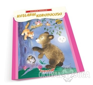 Kuşların Koruyucusu - Kocaman Masallar