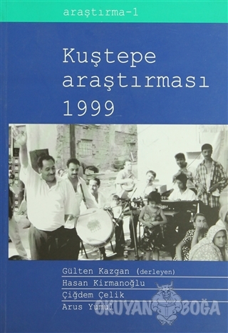 Kuştepe Araştırmaları 1999 - Hasan Kirmanoğlu - İstanbul Bilgi Ünivers