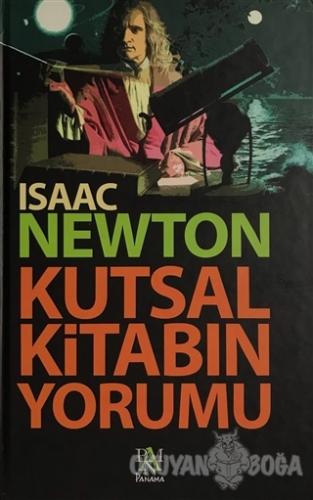 Kutsal Kitabın Yorumu (Ciltli) - Isaac Newton - Panama Yayıncılık