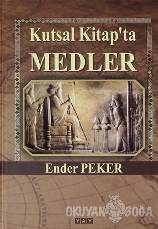Kutsal Kitap'ta Medler (Ciltli) - Ender Peker - YAY - Yeni Anadolu Yay