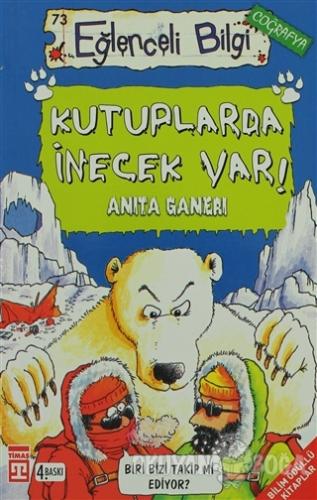 Kutuplarda İnecek Var