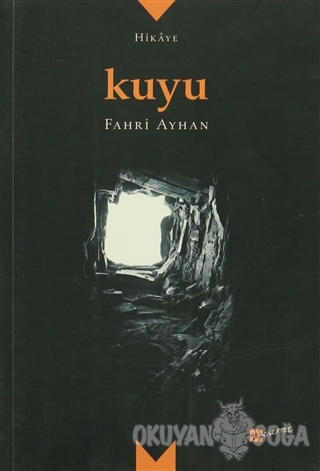 Kuyu - Fahri Ayhan - Meserret Yayınları