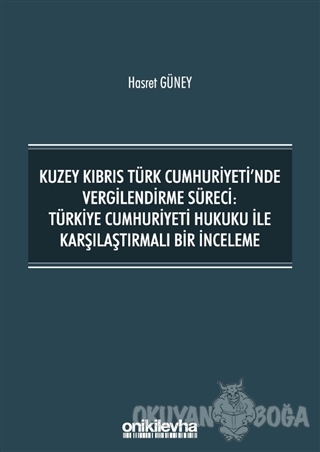 Kuzey Kıbrıs Türk Cumhuriyeti'nde Vergilendirme Süreci: Türkiye Cumhur