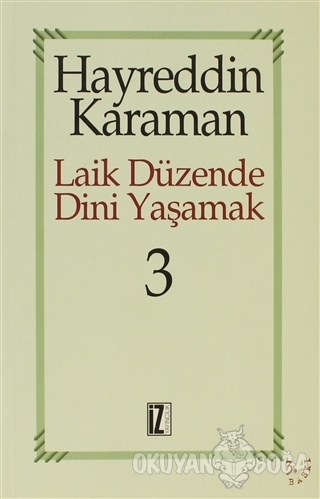 Laik Düzende Dini Yaşamak Cilt: 3