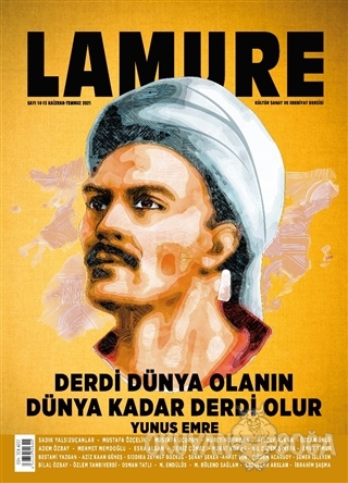 Lamure Kültür Sanat ve Edebiyat Dergisi Sayı: 14-15 Haziran-Temmuz 202