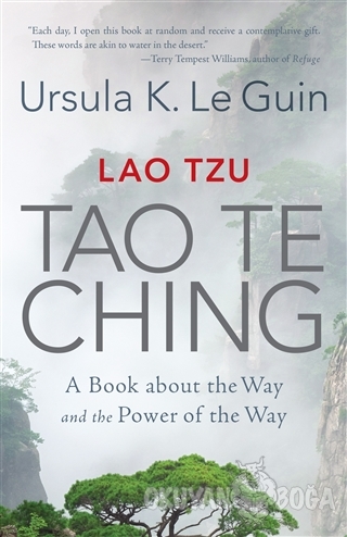 Lao Tzu: Tao Te Ching: A Book about the Way and the Power of the Way -