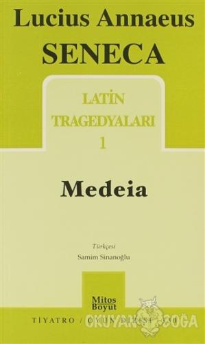 Latin Tragedyaları 1 - Medeia