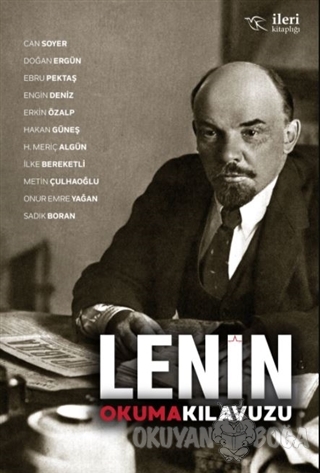 Lenin Okuma Kılavuzu - İlke Bereketli Zafeirakopoulos - İleri Kitaplığ