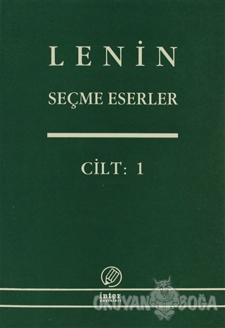 Lenin Seçme Eserler Cilt: 1 - Vladimir İlyiç Lenin - İnter Yayınları