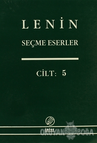 Lenin Seçme Eserler Cilt: 5 - Vladimir İlyiç Lenin - İnter Yayınları