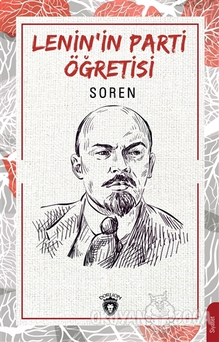 Lenin'in Parti Öğretisi - Soren - Dorlion Yayınevi