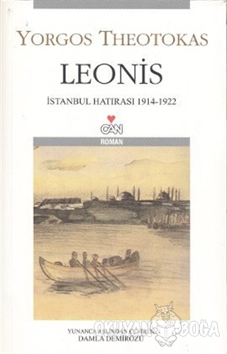 Leonis İstanbul Hatırası 1914 - 1922 - Yorgos Theotokas - Can Yayınlar