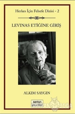 Levinas Etiğine Giriş - Alkım Saygın - Sertan Yayınları