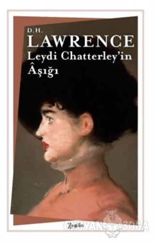 Leydi Chatterley'in Aşığı - D. H. Lawrence - Zeplin Kitap