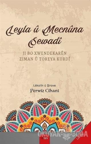 Leyla ü Mecnüna Sewadi - Perwiz Cihani - Sitav Yayınevi
