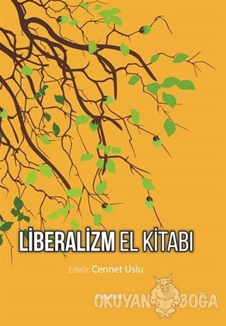 Liberalizm El Kitabı - Cennet Uslu - Liberte Yayınları