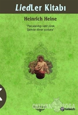 Liedler Kitabı - Heinrich Heine - Kabalcı Yayınevi