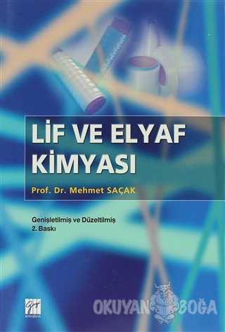 Lif ve Elyaf Kimyası - Mehmet Saçak - Gazi Kitabevi