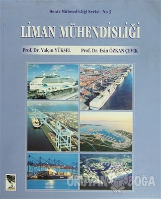 Liman Mühendisliği - Yalçın Yüksel - Arıkan Yayınları
