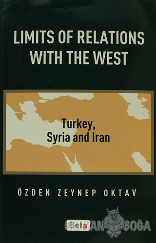 Limits Of Relations With The West - Özden Zeynep Oktav - Beta Yayınevi