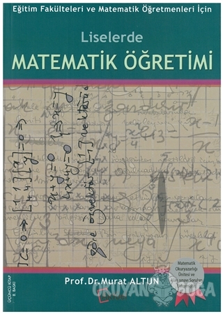 Liselerde Matematik Öğretimi - Murat Altun - Alfa Aktüel Yayınları
