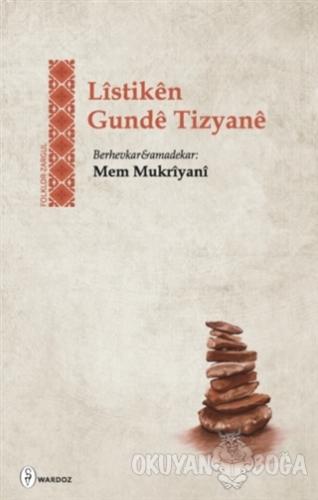 Lıstiken Gunde Tizyane - Mem Mukriyani - Wardoz Yayınevi