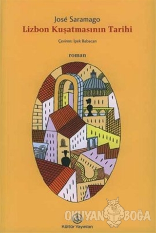 Lizbon Kuşatmasının Tarihi - Jose Saramago - İş Bankası Kültür Yayınla