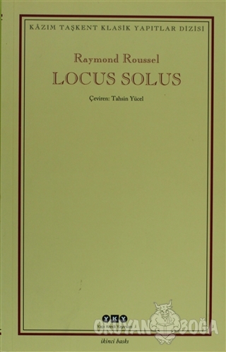 Locus Solus - Raymond Roussel - Yapı Kredi Yayınları