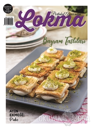 Lokma Aylık Yemek Dergisi Sayı: 43 Haziran 2018